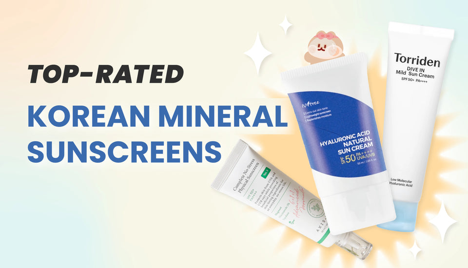 Top-Rated Korean Mineral Sunscreens